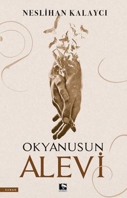 Okyanusun Alevi | Çınaraltı Yayınları