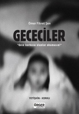 Gececiler | Örger Yayınları