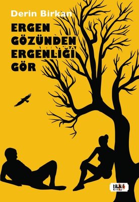 Ergen Gözünden Ergenliği Gör | Tilki Yayınları