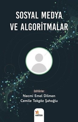 Sosyal Medya ve Algoritmalar | Kriter (İnce Kapak)