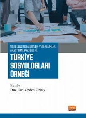 Türkiye Sosyologları Örneği | Nobel Bilimsel Eserler