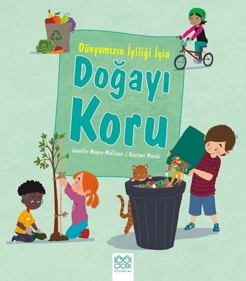 Doğayı Koru - Dünyamızın İyiliği İçin | 1001 Çiçek