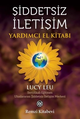 Şiddetsiz İletişim - Yardımcı El Kitabı | Remzi Kitabevi