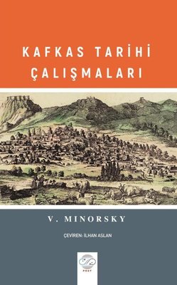 Kafkas Tarihi Çalışmaları | Post Yayın
