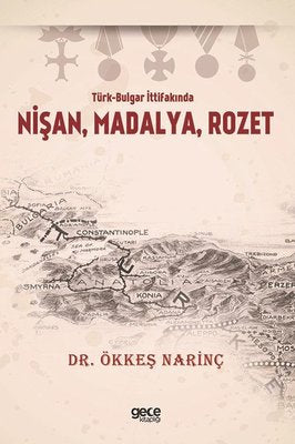 Nişan Madalya Rozet - Türk-Bulgar İttifakında | Gece Kitaplığı