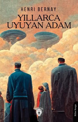 Yıllarca Uyuyan Adam | Dorlion Yayınevi