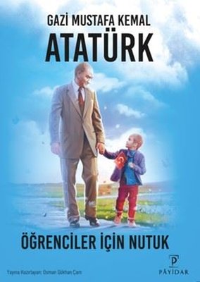 Öğrenciler için Nutuk | Payidar