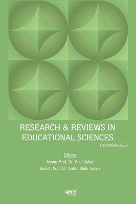 Research and Reviews in Educational Sciences - December 2022 | Gece Kitaplığı