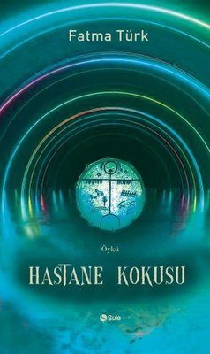 Hastane Kokusu | Şule Yayınları