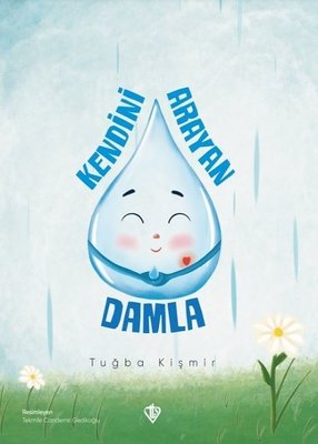 Kendini Arayan Damla | Türkiye Diyanet Vakfı Yayınları (İnce Kapak)