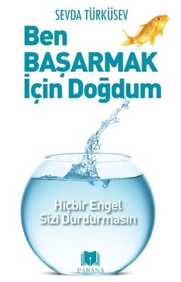 Ben Başarmak İçin Doğdum | Parana