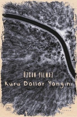Kuru Dallar Yangını | İthaki Yayınları
