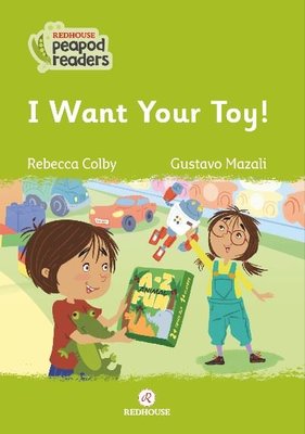 I Want Your Toy! | Redhouse Yayınları