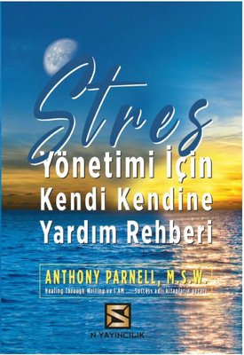 Stres Yönetimi için Kendi Kendine Yardım Rehberi | N Yayıncılık (İnce Kapak)