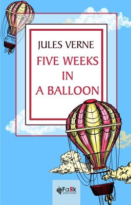 Five Weeks in A Balloon | Fark Yayınları