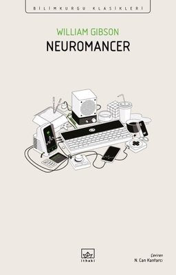 Neuromancer - Bilimkurgu Klasikleri | İthaki Yayınları