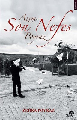 Son Nefes | Ahir Zaman