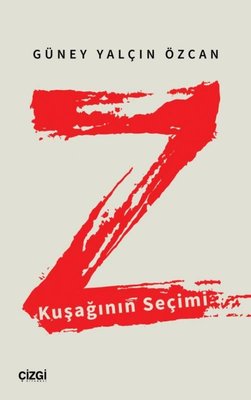 Z Kuşağının Seçimi | Çizgi Kitapevi