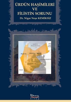 Ürdün Haşimileri ve Filistin Sorunu | A.Barış Kitapevi