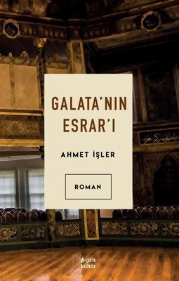 Galata'nın Esrar'ı | Çıra Yayınları