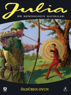 Julia 83. Cilt - Öldüren Oyun - Bir Kriminoloğun Maceraları | Mylos Kitap