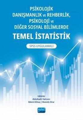 Psikolojik Danışmanlık ve Rehberlik Psikoloji ve Diğer Bilimlerde Temel İstatistik | Nobel Akademik Yayıncılık