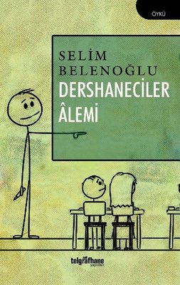 Dershaneciler Alemi | Telgrafhane Yayınları