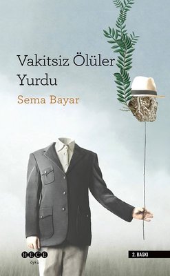 Vakitsiz Ölüler Yurdu | Hece Yayınları (İnce Kapak)