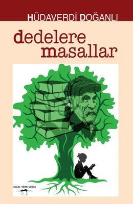Dedelere Masallar | Sokak Kitapları Yayınları