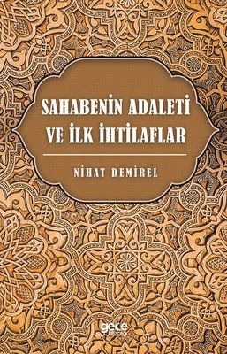 Sahabenin Adaleti ve İlk İhtilaflar | Gece Kitaplığı