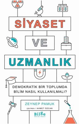 Siyaset ve Uzmanlık | Bilge Kültür Sanat