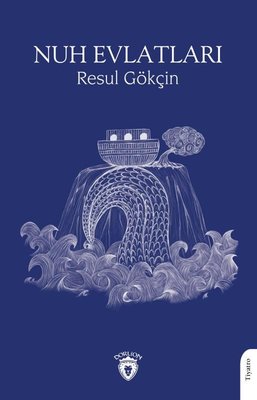 Nuh Evlatları | Dorlion Yayınevi