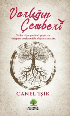 Varlıgın Çemberi | Platanus Publishing