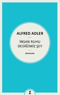 İnsan Ruhu Dediğimiz Şey | Zeplin Kitap