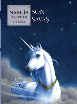 Narnia Günlükleri Cilt 7 - Son Savaş | Doğan Çocuk
