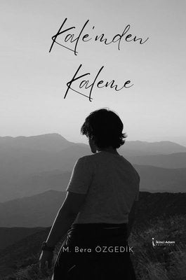 Kale'mden Kaleme | İkinci Adam Yayınları