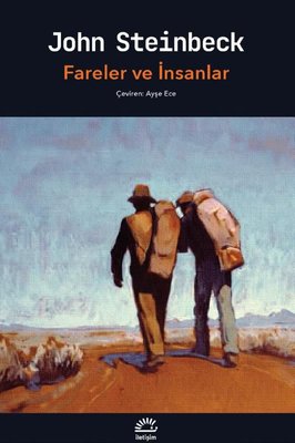Fareler ve İnsanlar | İletişim Yayınları (İnce Kapak)