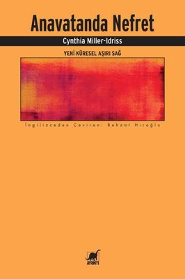 Anavatanda Nefret - Yeni Küresel Aşırı Sağ | Ayrıntı Yayınları