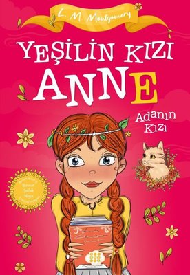 Yeşilin Kızı Anne 3 - Adanın Kızı - Çocuklar İçin | Dokuz Yayınları