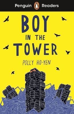 Penguin Readers Level 2: Boy In The Tower | Penguin Random House Children's UK