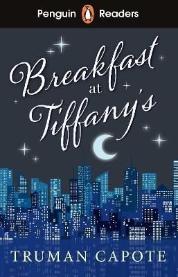 Penguin Readers Level 4: Breakfast at Tiffany's | Penguin Random House Children's UK