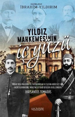 Yıldız Mahkemesinin İç Yüzü | Yüzleşme