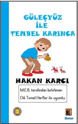 Güleçyüz ile Tembel Karınca | Kaptan Kitap