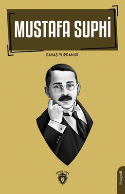 Mustafa Suphi | Dorlion Yayınevi