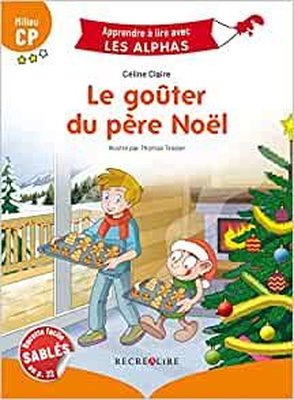 LE GOUTER DU PERE NOEL - MILIEU CP | Recrealire