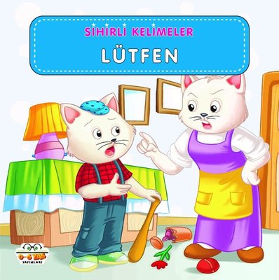 Lütfen - Sihirli Kelimeler | 0-6 Yaş Yayınları