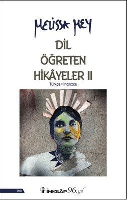 Dil Öğreten Hikayeler 2: Türkçe - İngilizce | İnkılap Yayınları