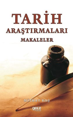 Tarih Araştırmaları - Makaleler | Gece Kitaplığı