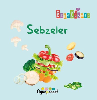 Sebzeler - Bebek Kokulu | Oyunperest
