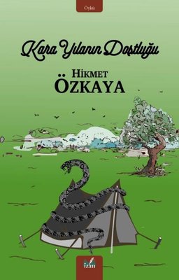 Kara Yılanın Dostluğu | İzan Yayıncılık
